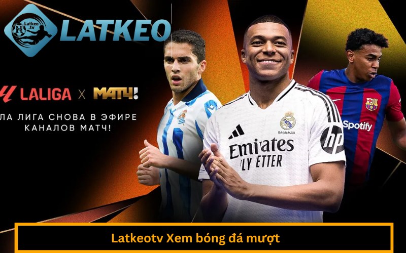 Latkeotv Xem bóng đá mượt